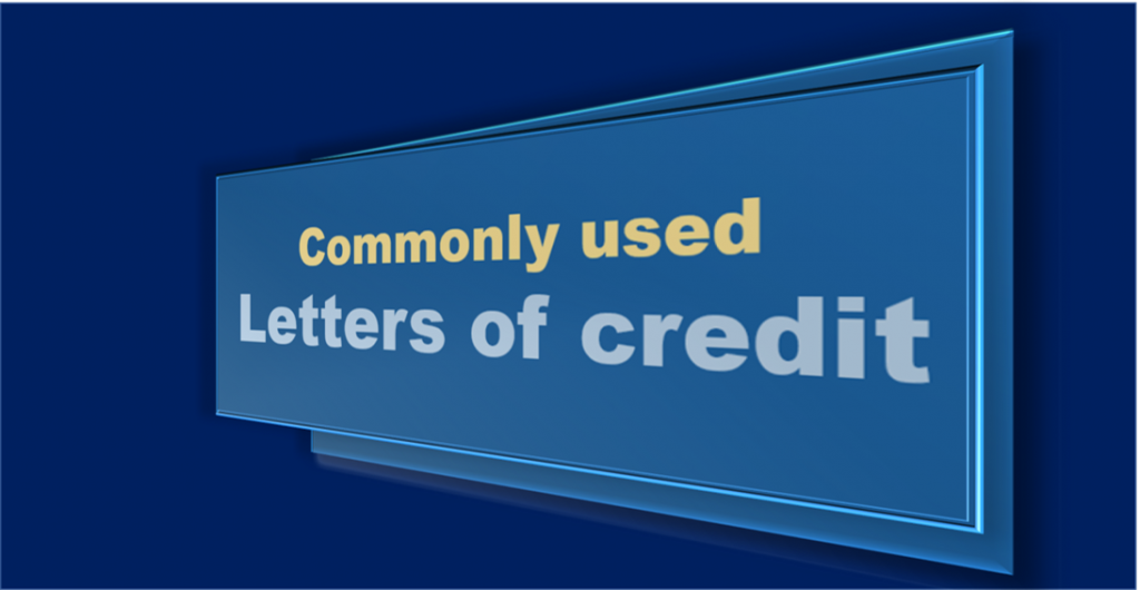 Commonly used Letters of Credit